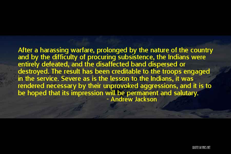 In The Nature Quotes By Andrew Jackson In The Nature Quotes By Andrew Jackson