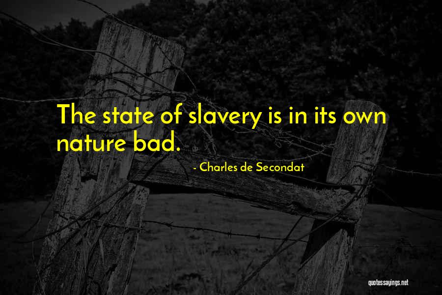 In The Nature Quotes By Charles De Secondat