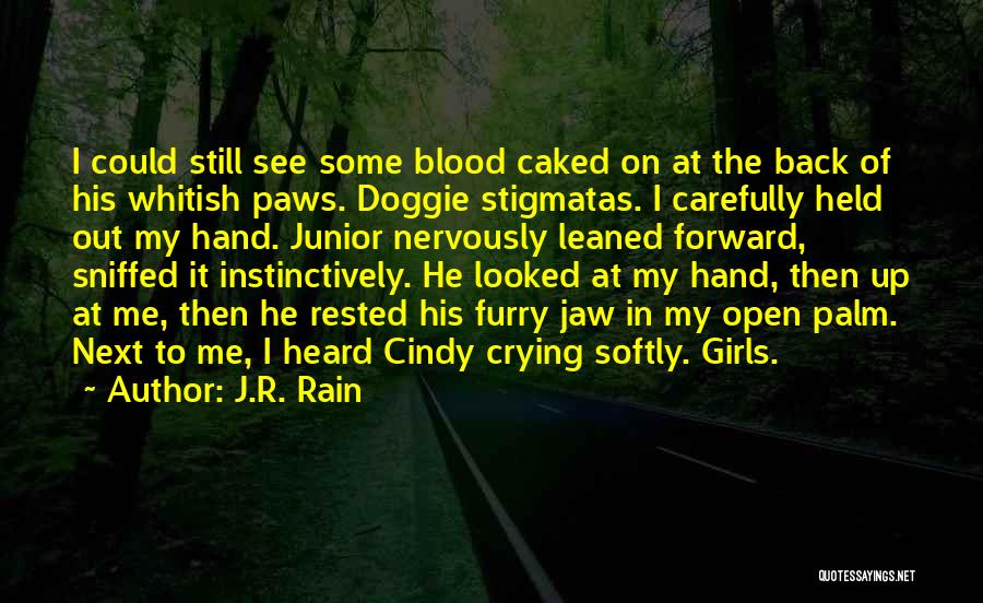 In The Palm Of My Hand Quotes By J.R. Rain