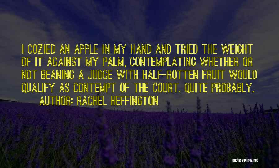 In The Palm Of My Hand Quotes By Rachel Heffington