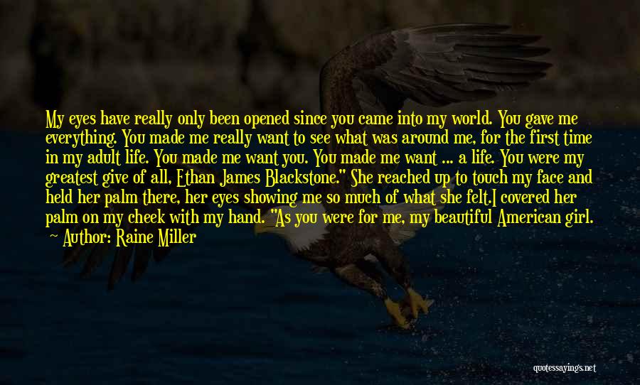 In The Palm Of My Hand Quotes By Raine Miller