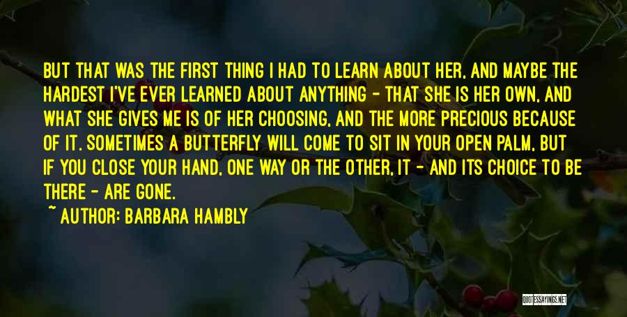 In The Palm Of Your Hand Quotes By Barbara Hambly