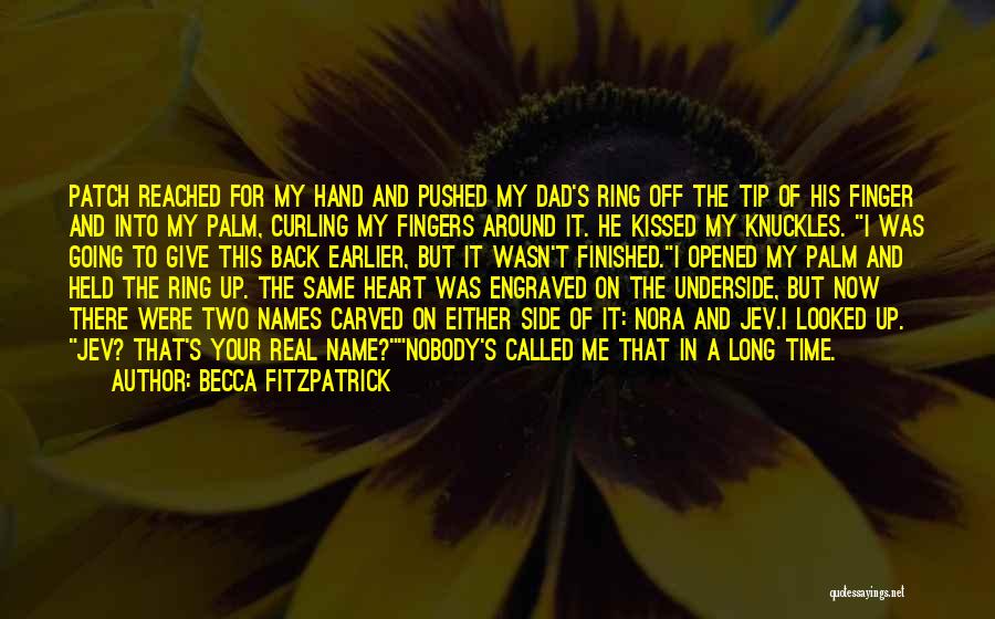 In The Palm Of Your Hand Quotes By Becca Fitzpatrick