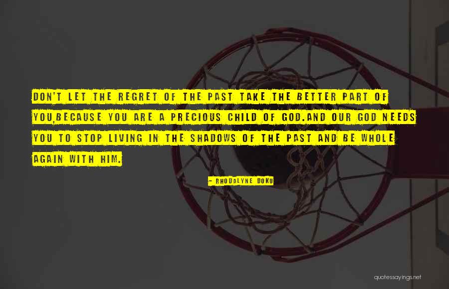 In The Past Quotes By Rhodalyne Doku In The Past Quotes By Rhodalyne Doku