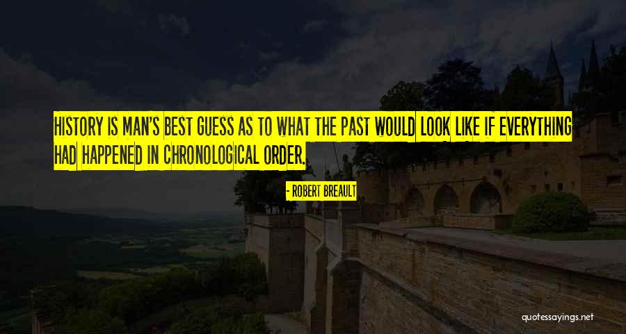 In The Past Quotes By Robert Breault In The Past Quotes By Robert Breault