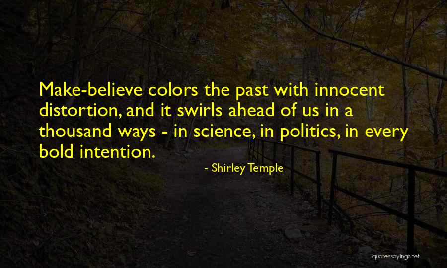 In The Past Quotes By Shirley Temple