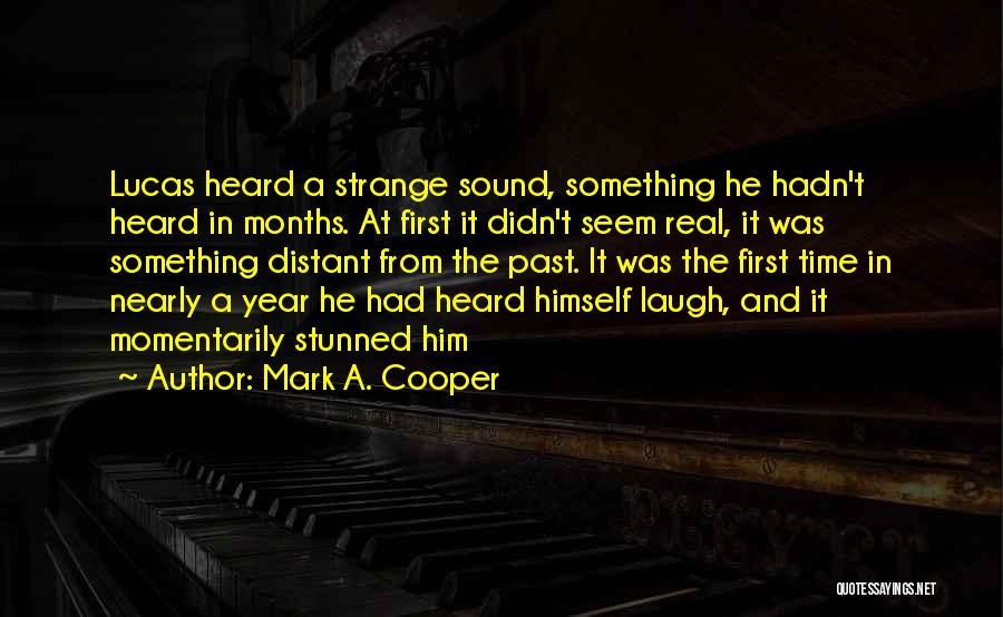 In The Past Year Quotes By Mark A. Cooper