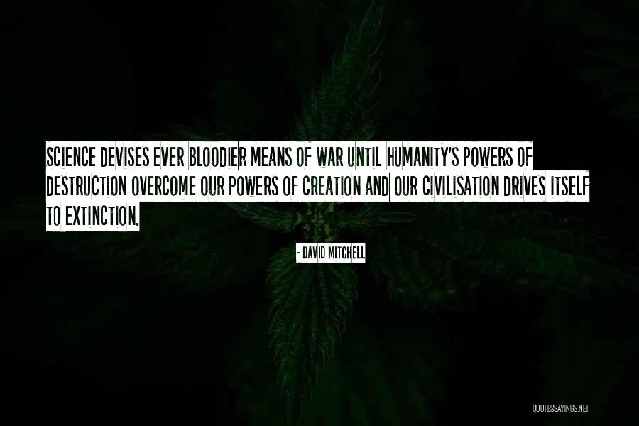 In The Seven Woods Quotes By David Mitchell In The Seven Woods Quotes By David Mitchell