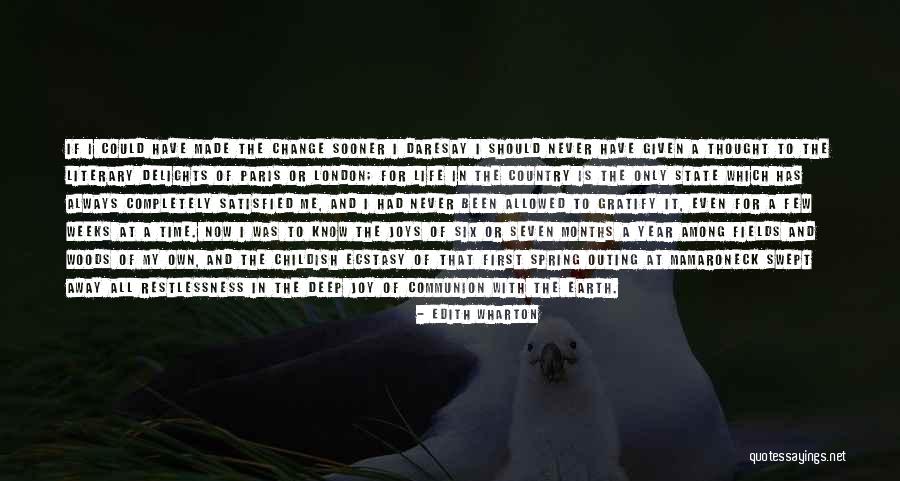 In The Seven Woods Quotes By Edith Wharton In The Seven Woods Quotes By Edith Wharton