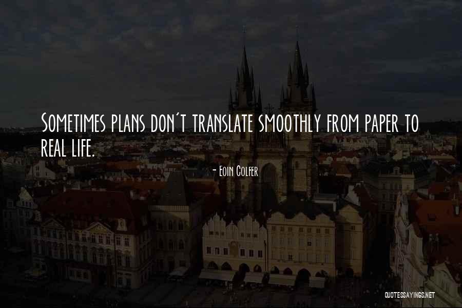 In The Seven Woods Quotes By Eoin Colfer In The Seven Woods Quotes By Eoin Colfer
