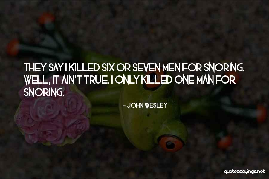 In The Seven Woods Quotes By John Wesley In The Seven Woods Quotes By John Wesley