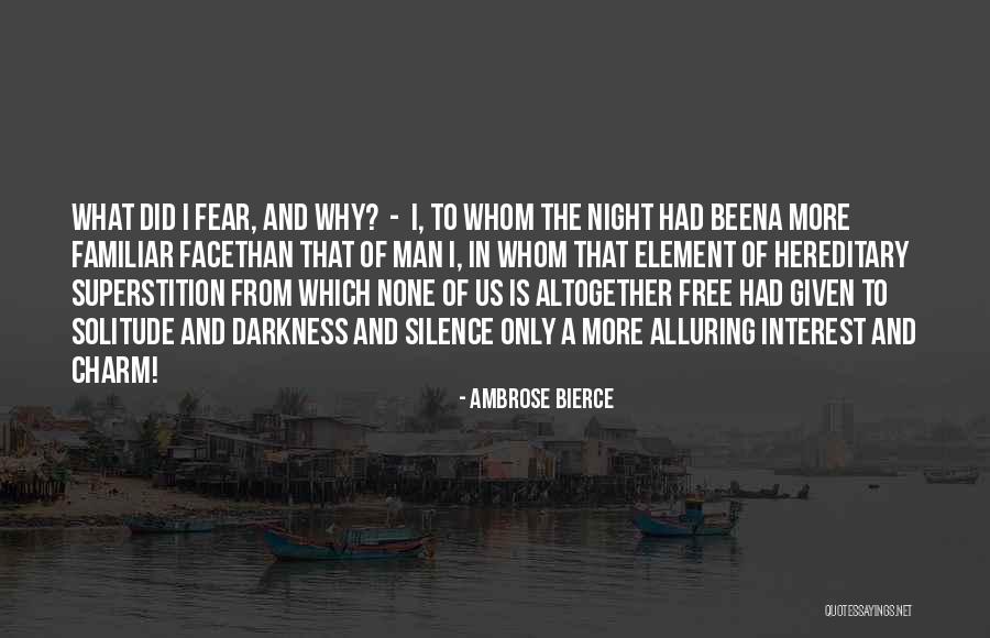 In The Silence Of The Night Quotes By Ambrose Bierce In The Silence Of The Night Quotes By Ambrose Bierce