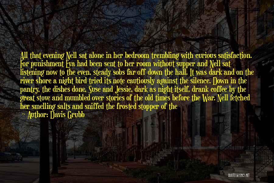 In The Silence Of The Night Quotes By Davis Grubb