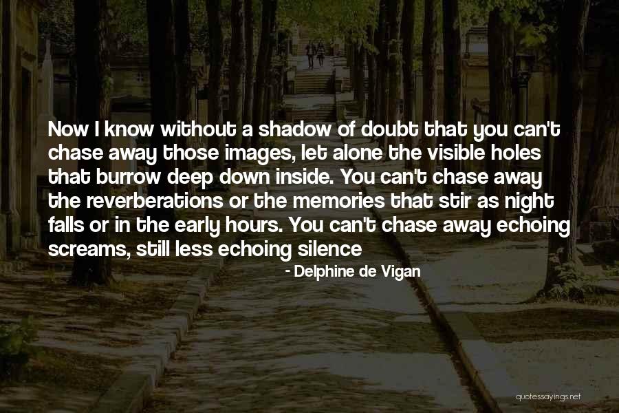 In The Silence Of The Night Quotes By Delphine De Vigan In The Silence Of The Night Quotes By Delphine De Vigan
