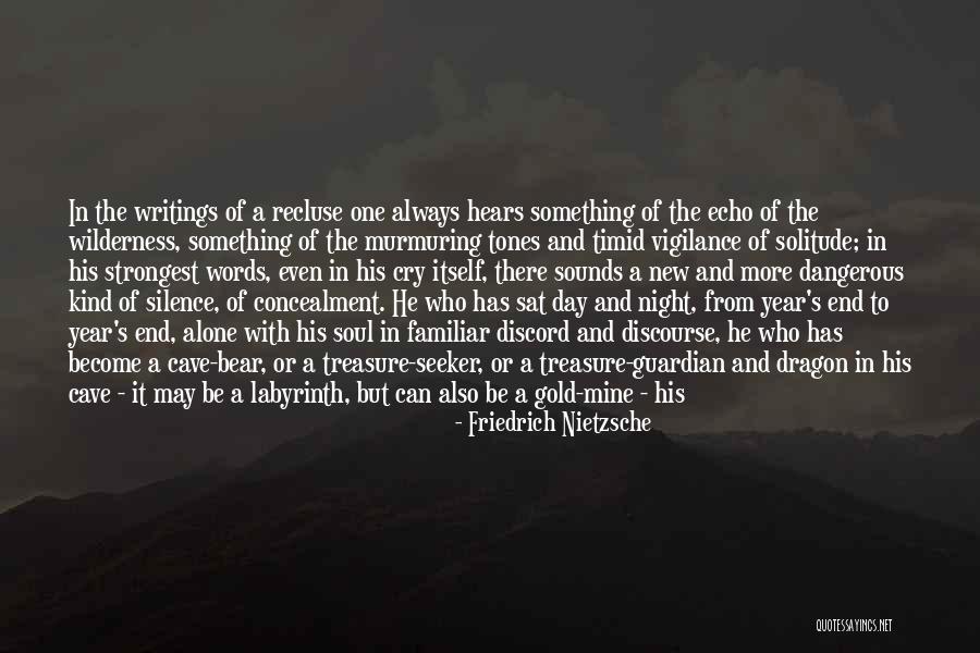 In The Silence Of The Night Quotes By Friedrich Nietzsche