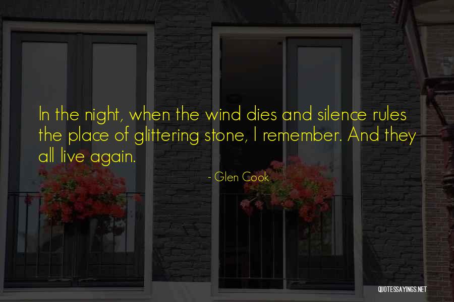 In The Silence Of The Night Quotes By Glen Cook In The Silence Of The Night Quotes By Glen Cook