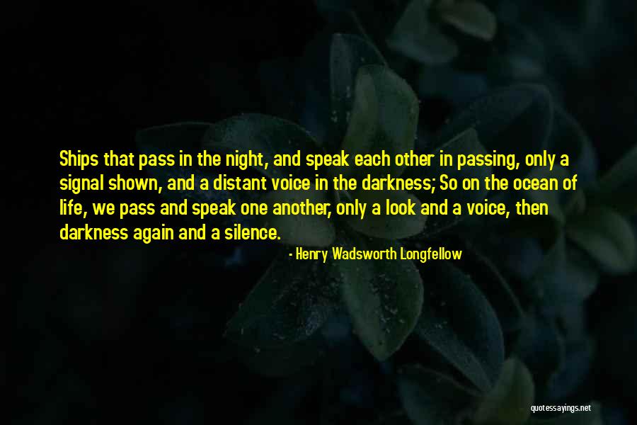 In The Silence Of The Night Quotes By Henry Wadsworth Longfellow