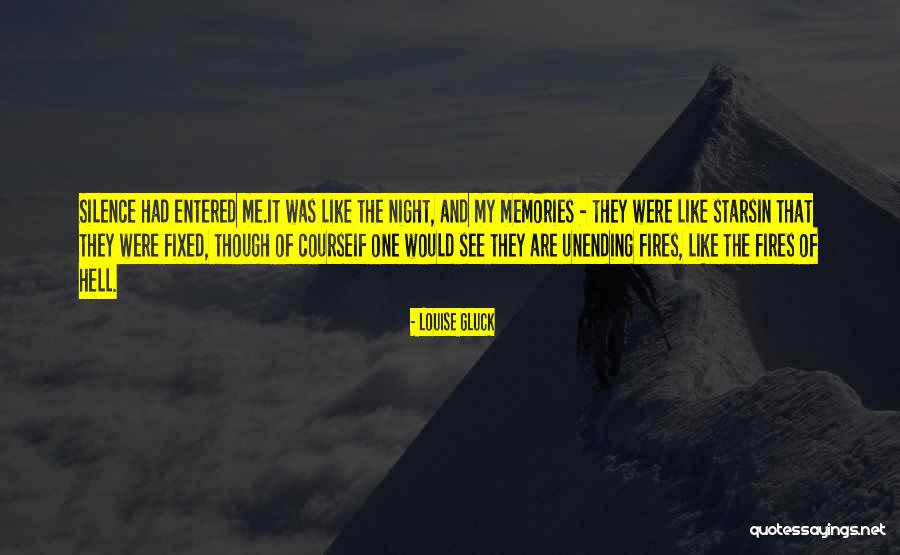 In The Silence Of The Night Quotes By Louise Gluck In The Silence Of The Night Quotes By Louise Gluck