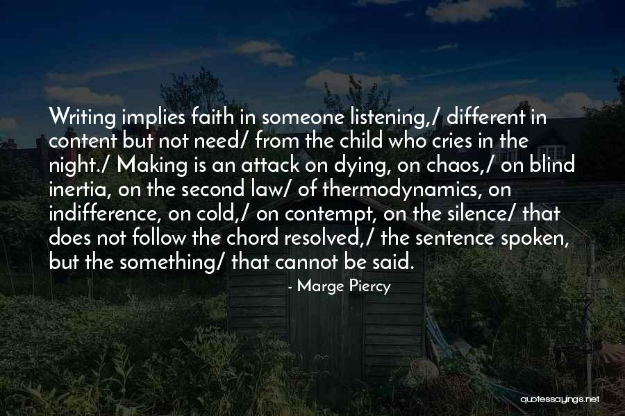 In The Silence Of The Night Quotes By Marge Piercy In The Silence Of The Night Quotes By Marge Piercy