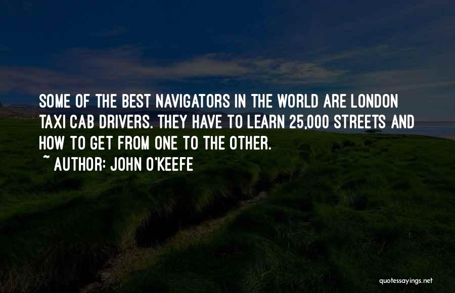 In The Streets Quotes By John O'Keefe