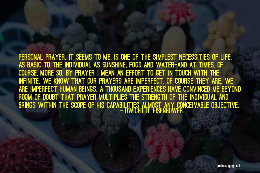 In The Sunshine Quotes By Dwight D. Eisenhower In The Sunshine Quotes By Dwight D. Eisenhower