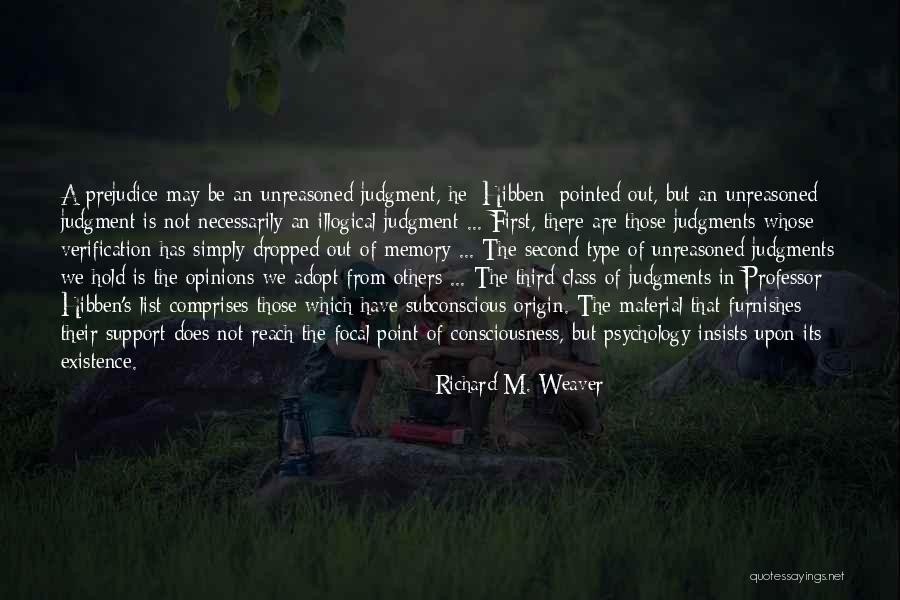 In The Time Of Butterflies Minerva Quotes By Richard M. Weaver In The Time Of Butterflies Minerva Quotes By Richard M. Weaver