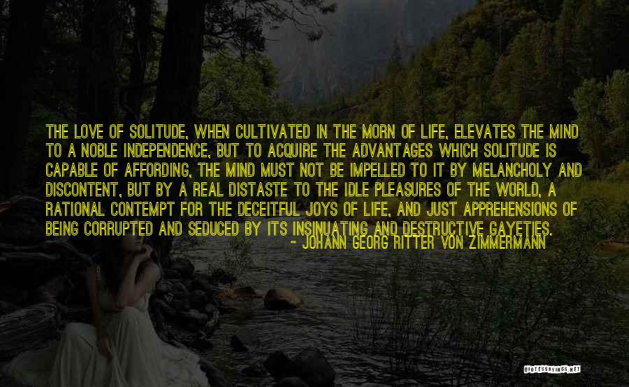 In The World But Not Of It Quotes By Johann Georg Ritter Von Zimmermann In The World But Not Of It Quotes By Johann Georg Ritter Von Zimmermann