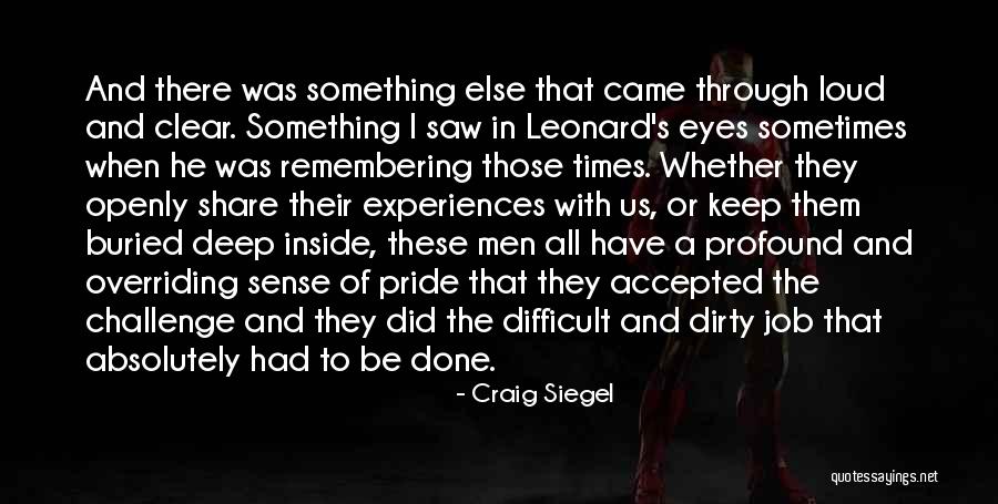 In These Difficult Times Quotes By Craig Siegel In These Difficult Times Quotes By Craig Siegel