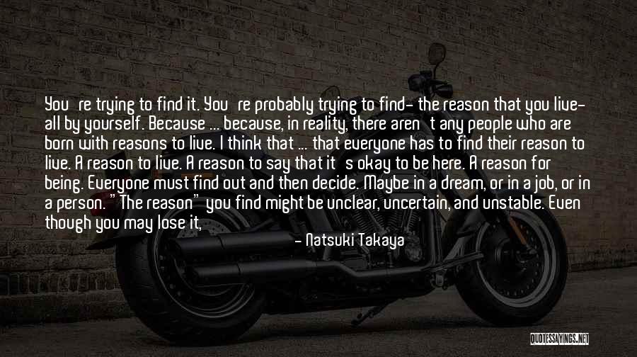 In These Uncertain Times Quotes By Natsuki Takaya In These Uncertain Times Quotes By Natsuki Takaya