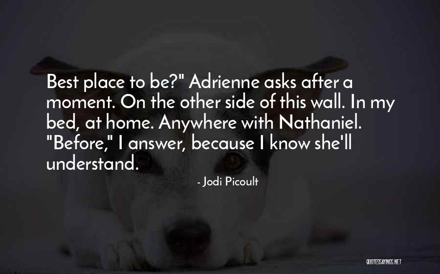 In This Home Wall Quotes By Jodi Picoult In This Home Wall Quotes By Jodi Picoult