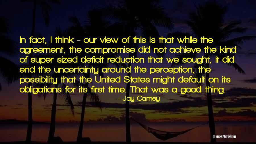 In This Time Of Uncertainty Quotes By Jay Carney In This Time Of Uncertainty Quotes By Jay Carney