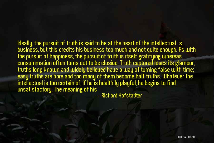 In This Time Of Uncertainty Quotes By Richard Hofstadter In This Time Of Uncertainty Quotes By Richard Hofstadter