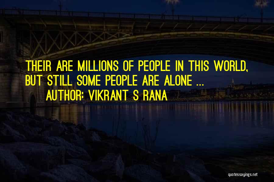 In This World Alone Quotes By Vikrant S Rana
