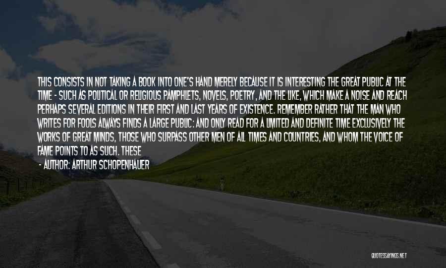 In Times Like These Quotes By Arthur Schopenhauer