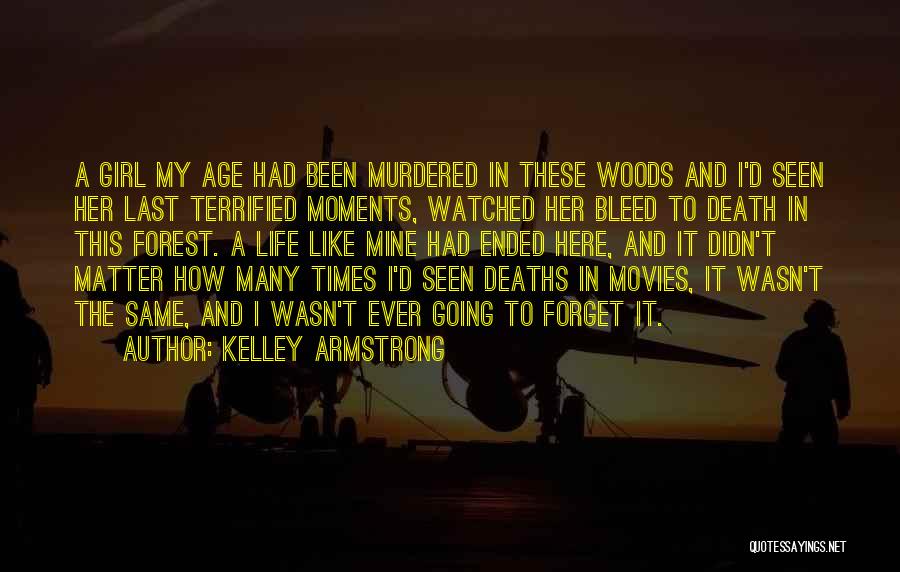 In Times Like These Quotes By Kelley Armstrong