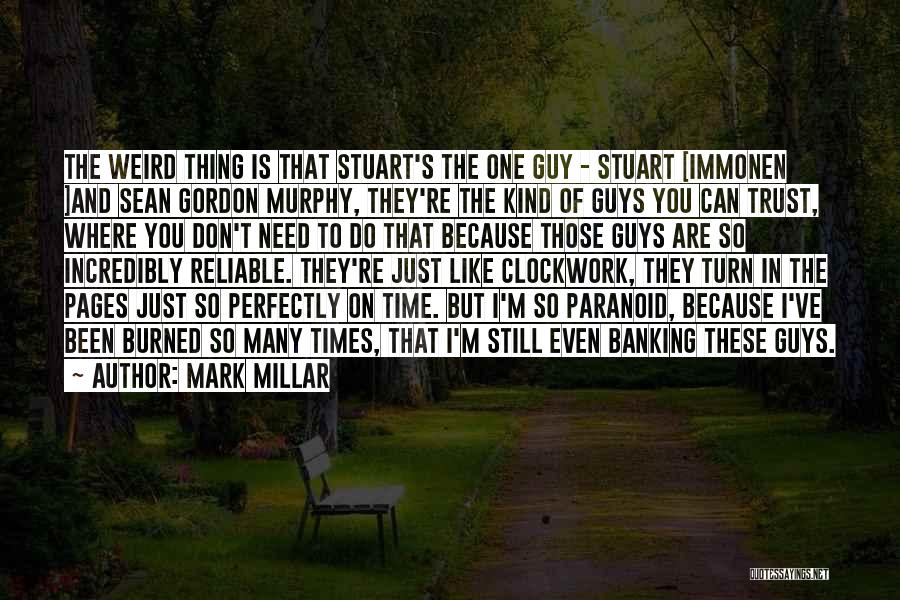 In Times Like These Quotes By Mark Millar