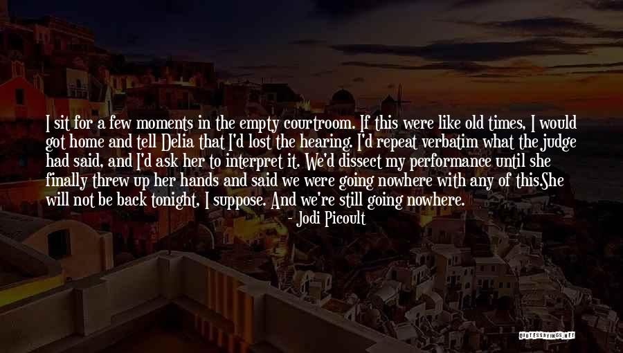 In Times Like This Quotes By Jodi Picoult