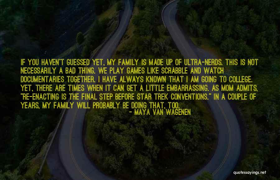 In Times Like This Quotes By Maya Van Wagenen