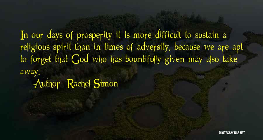 In Times Of Adversity Quotes By Rachel Simon