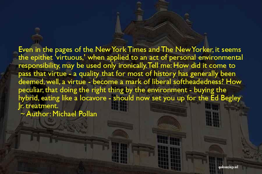 In Times Of Change Quotes By Michael Pollan