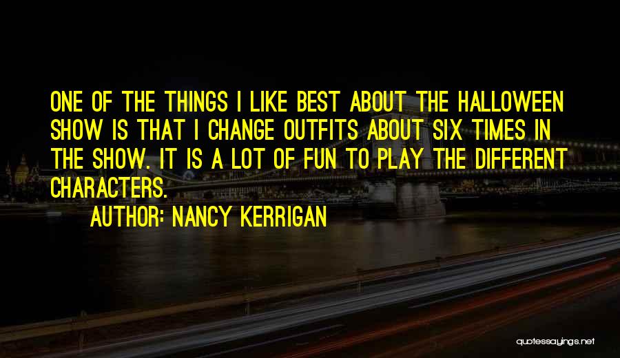 In Times Of Change Quotes By Nancy Kerrigan