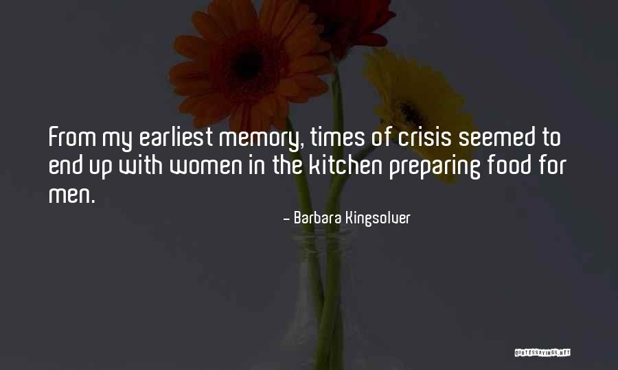 In Times Of Crisis Quotes By Barbara Kingsolver