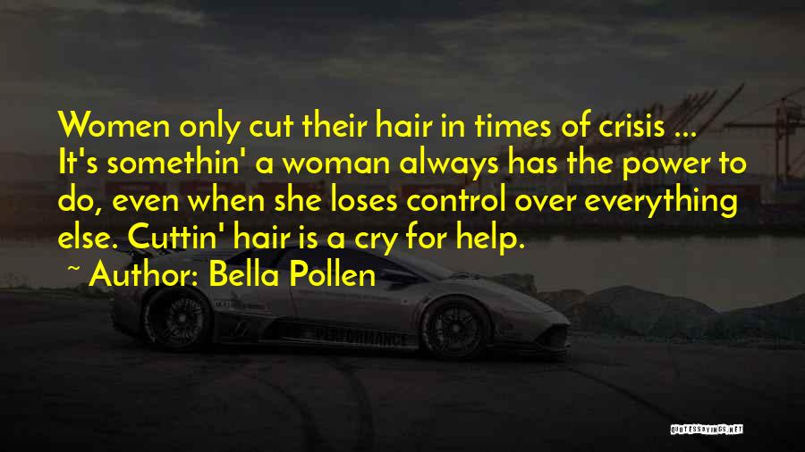 In Times Of Crisis Quotes By Bella Pollen