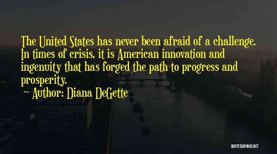In Times Of Crisis Quotes By Diana DeGette