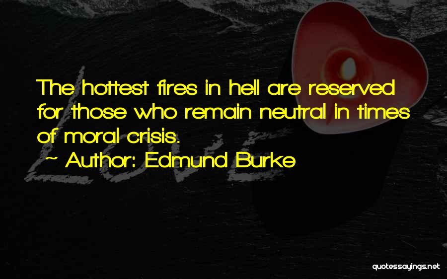 In Times Of Crisis Quotes By Edmund Burke