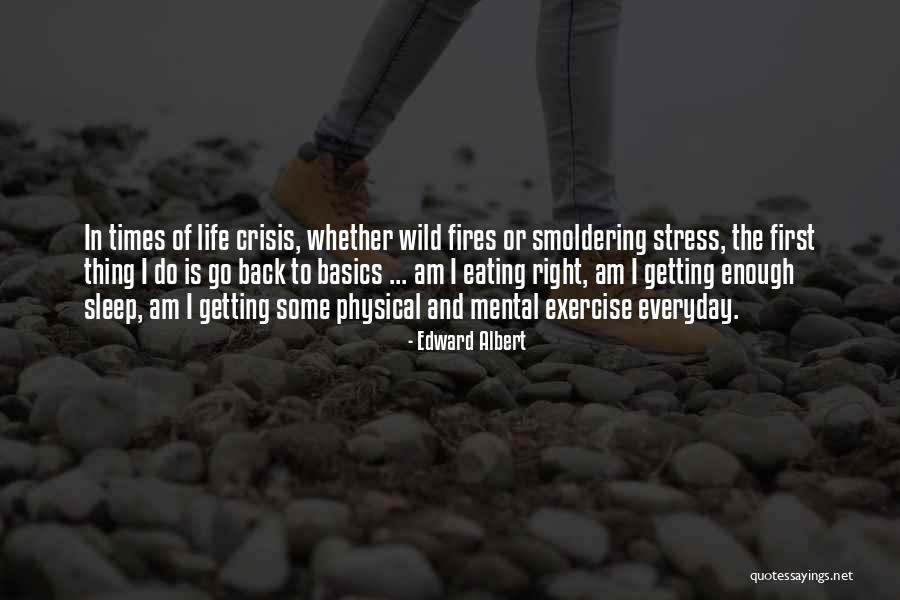 In Times Of Crisis Quotes By Edward Albert