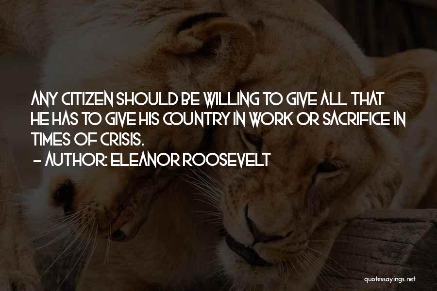 In Times Of Crisis Quotes By Eleanor Roosevelt