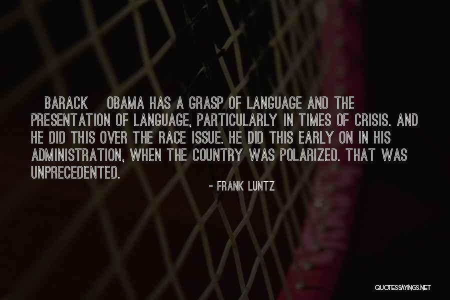 In Times Of Crisis Quotes By Frank Luntz