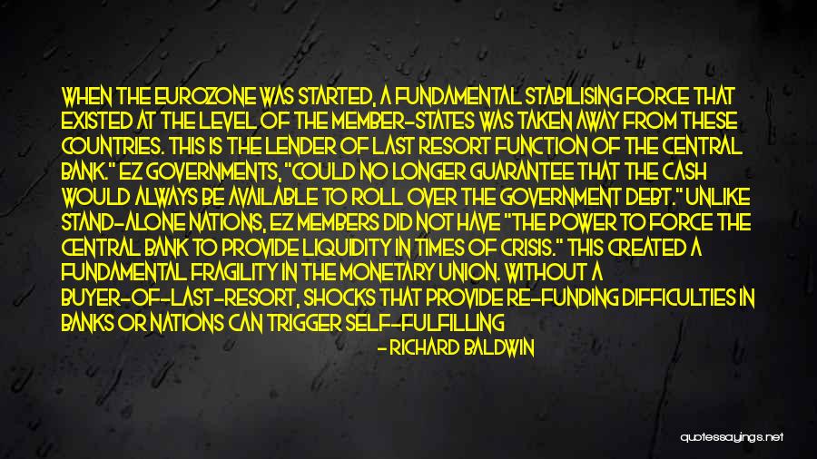 In Times Of Crisis Quotes By Richard Baldwin