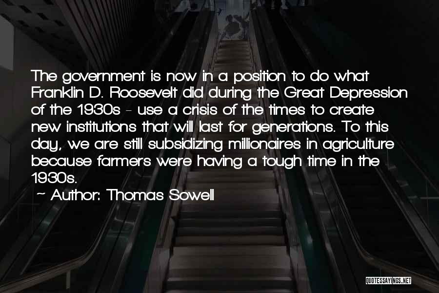 In Times Of Crisis Quotes By Thomas Sowell